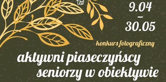 Konkurs fotograficzny "Aktywni piaseczyński seniorzy w obiektywie"